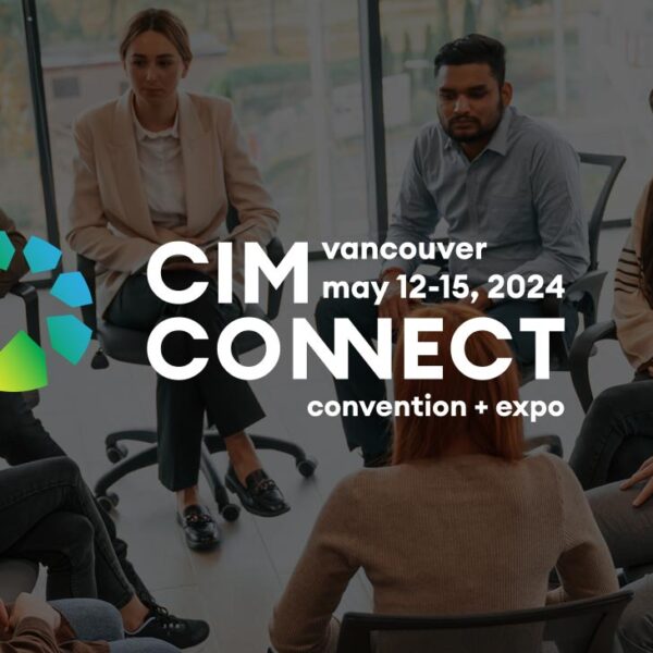 CIM Connect, Vancouver, du 12 au 16 mai 2024.